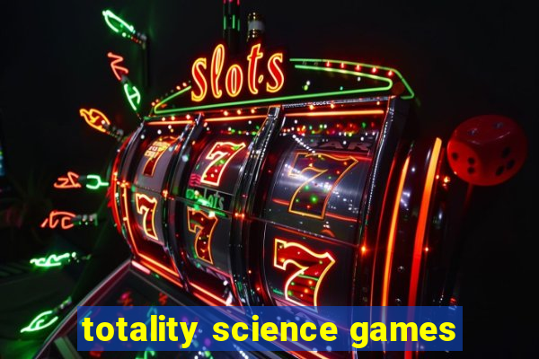 totality science games